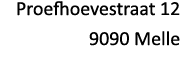 Proefhoevestraat 12 9090 Melle