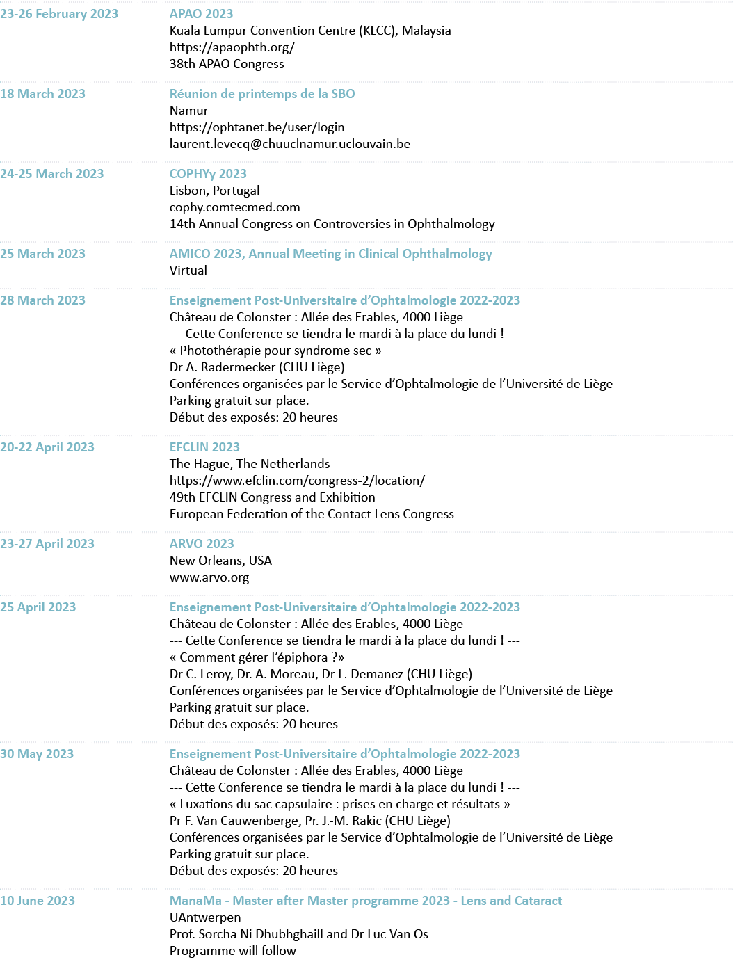 23-26 February 2023 APAO 2023 Kuala Lumpur Convention Centre (KLCC), Malaysia https:  apaophth org  38th APAO Congres   