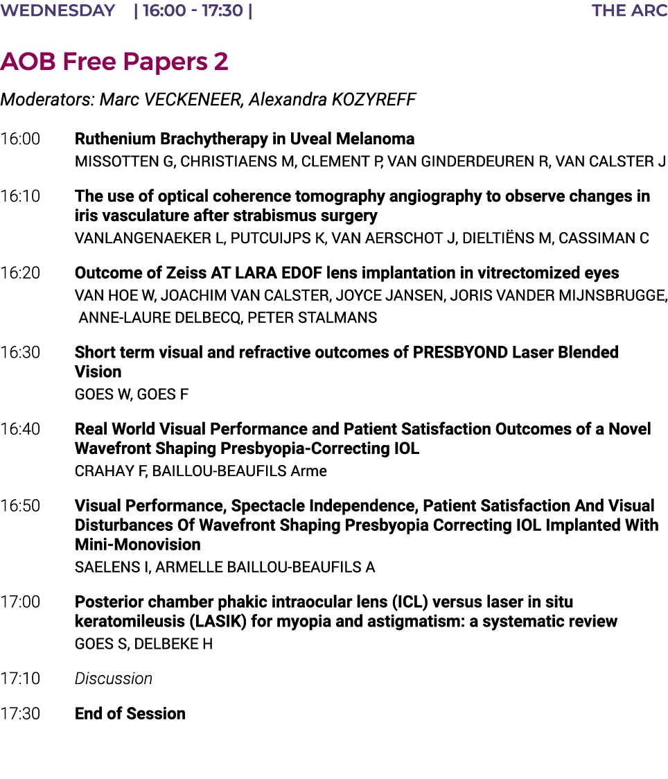 Wednesday    16:00 - 17:30   THE ARC AOB Free Papers 2 Moderators: Marc VECKENEER, Alexandra KOZYREFF 16:00 Ruthenium   