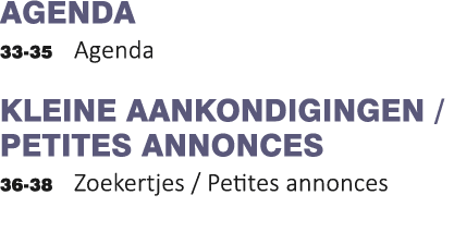 AGENDA 33-35 Agenda kleine aankondigingen   petites annonces 36-38 Zoekertjes   Petites annonces