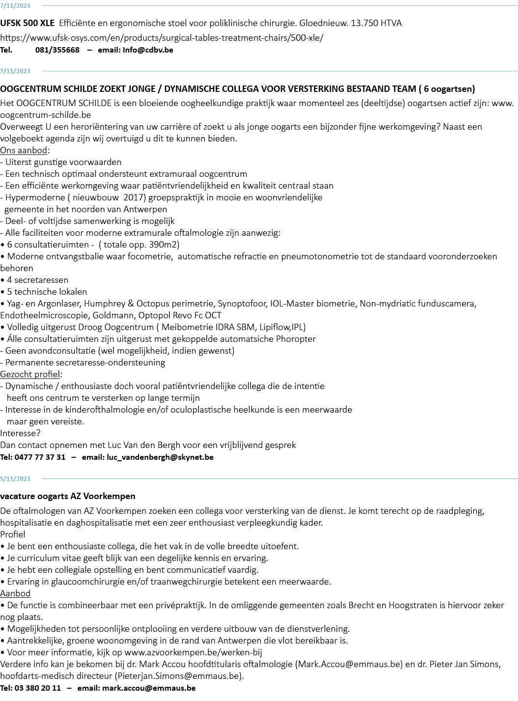 7 11 2023 UFSK 500 XLE Efficiënte en ergonomische stoel voor poliklinische chirurgie  Gloednieuw  13 750 HTVA https:    