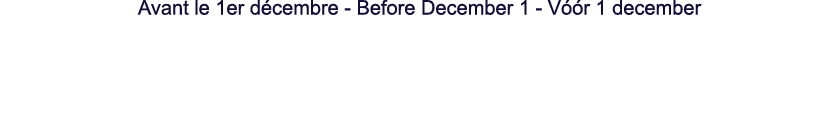Avant le 1er décembre - Before December 1 - Vóór 1 december