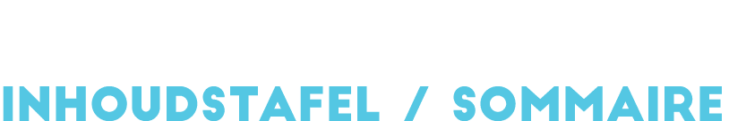 INHOUDSTAFEL   somMaire