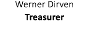 Werner Dirven Treasurer