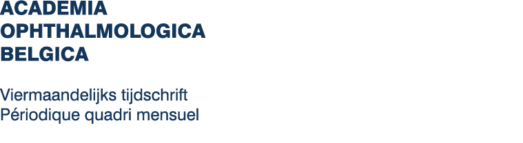 Academia Ophthalmologica Belgica Viermaandelijks tijdschrift P riodique quadri mensuel