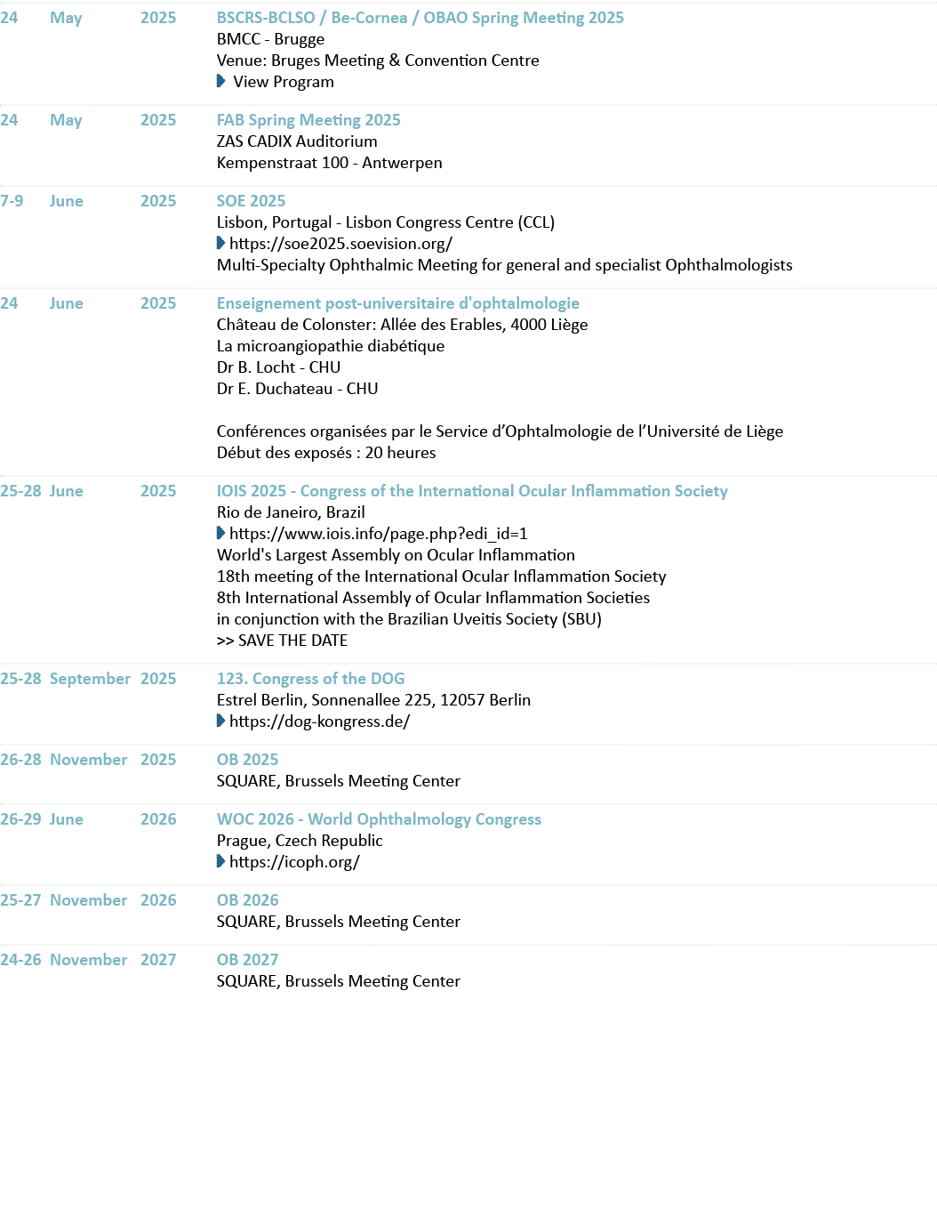 24 May 2025 BSCRS BCLSO / Be Cornea / OBAO Spring Meeting 2025 BMCC Brugge Venue: Bruges Meeting & Convention Centre ...