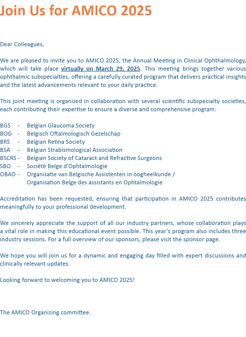 Join Us for AMICO 2025 Dear Colleagues, We are pleased to invite you to AMICO 2025, the Annual Meeting in Clinical Op...