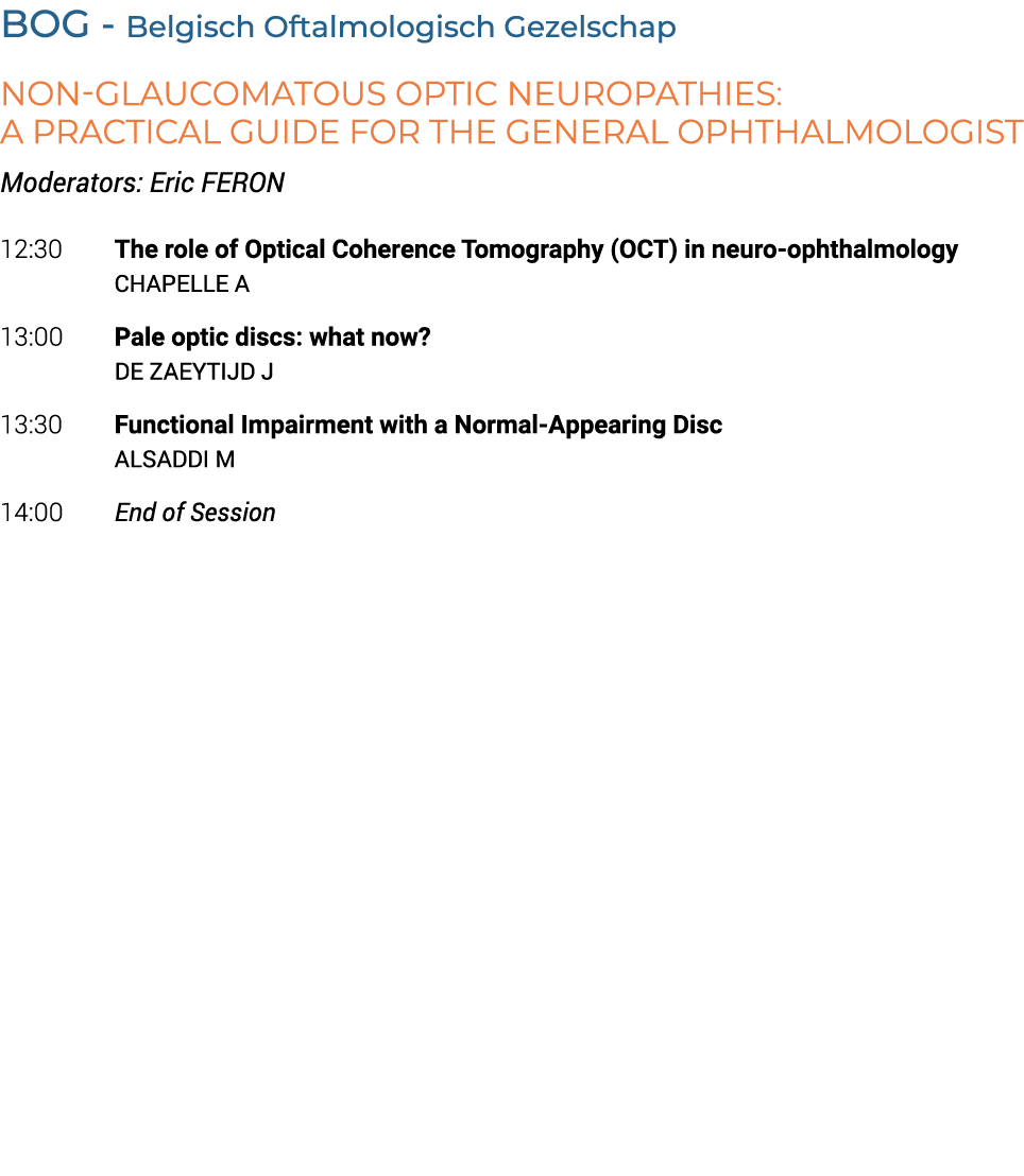 BOG Belgisch Oftalmologisch Gezelschap Non Glaucomatous Optic Neuropathies: A Practical Guide for the General Ophthal...
