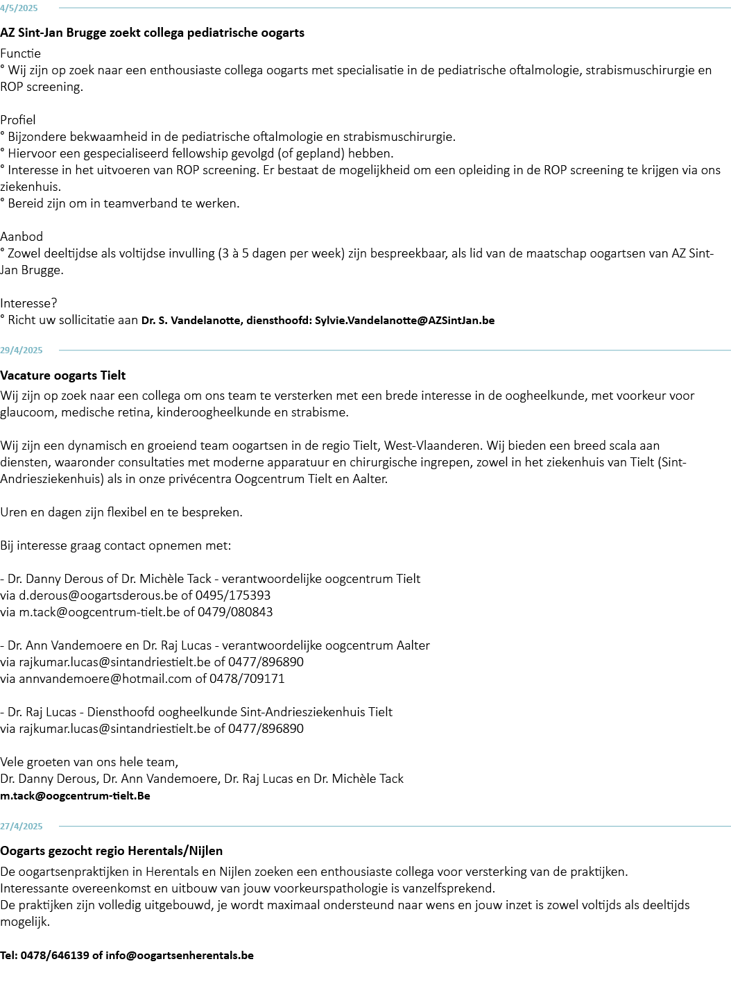 4/5/2025 AZ Sint Jan Brugge zoekt collega pediatrische oogarts Functie ° Wij zijn op zoek naar een enthousiaste colle...