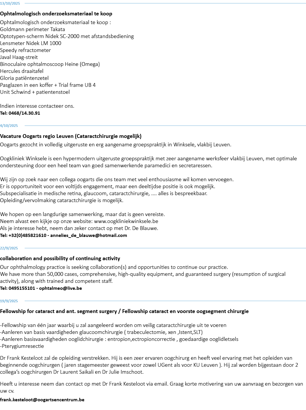 13/10/2025 Ophtalmologisch onderzoeksmateriaal te koop Ophtalmologisch onderzoeksmateriaal te koop : Goldmann perimet...