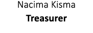 Nacima Kisma Treasurer