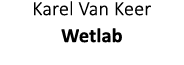 Karel Van Keer Wetlab