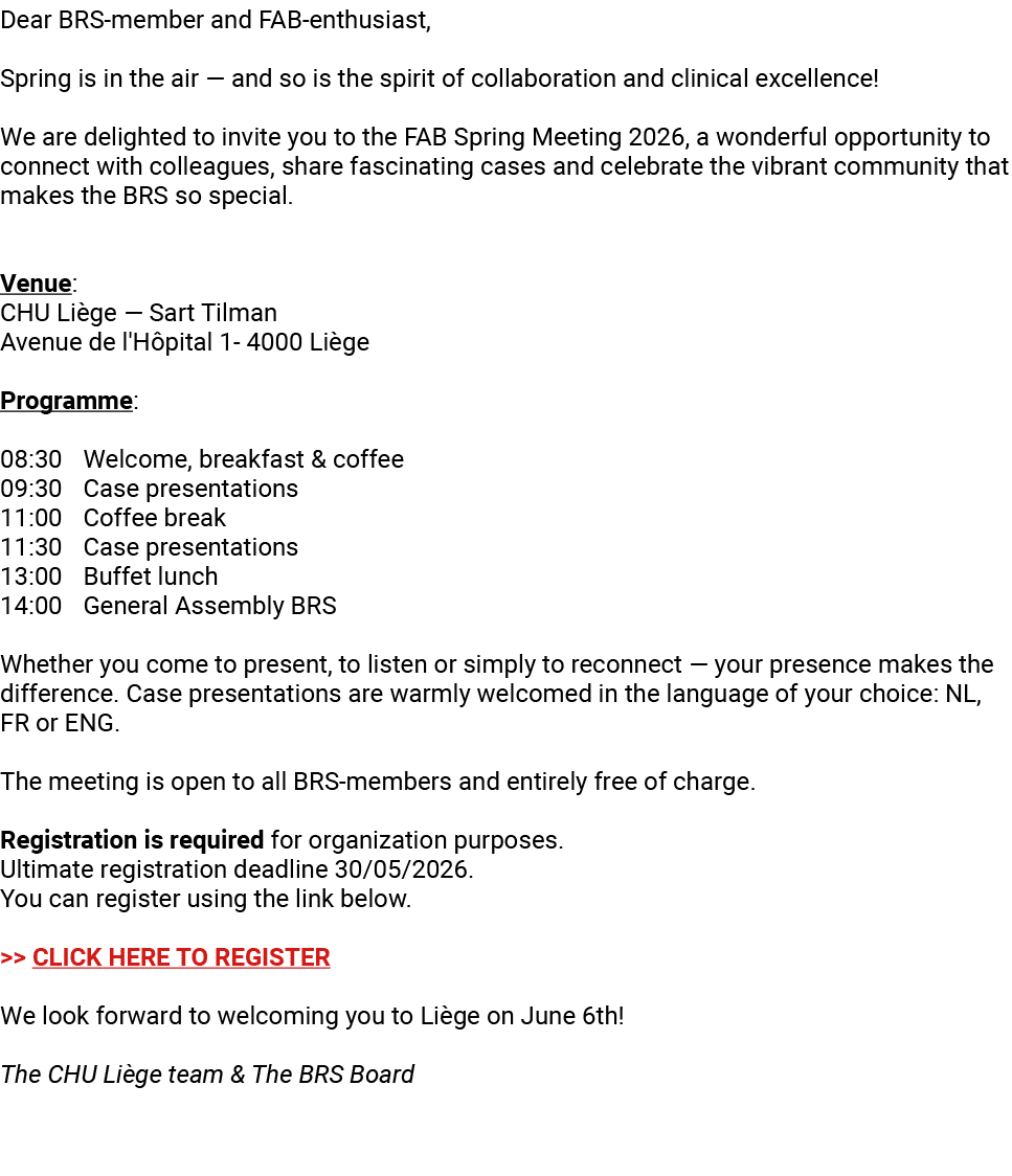 Dear BRS member and FAB enthusiast, Spring is in the air — and so is the spirit of collaboration and clinical excelle...