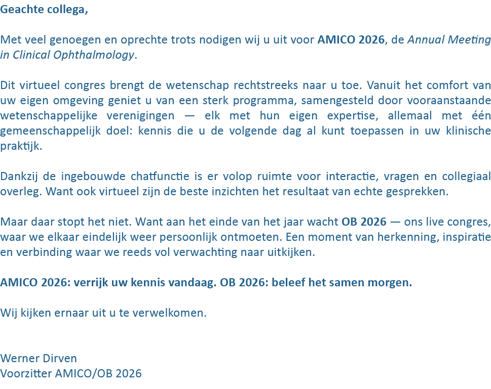 Geachte collega, Met veel genoegen en oprechte trots nodigen wij u uit voor AMICO 2026, de Annual Meeting in Clinical...