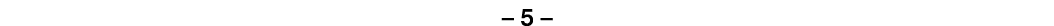 – 5 – 