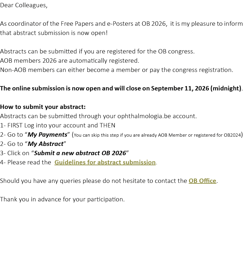 Dear Colleagues, As coordinator of the Free Papers and e Posters at OB 2026, it is my pleasure to inform that abstrac...